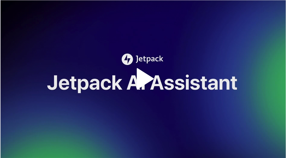 WordPress 引入人工智能写作助手「Jetpack AI」：支持中文等 12 种语言