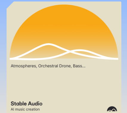 Stability AI发布AI音乐生成工具“Stable Audio” 可生成长达90S音乐