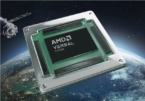 AMD推出Versal AI Edge芯片 专为太空应用设计、2024年投入使用