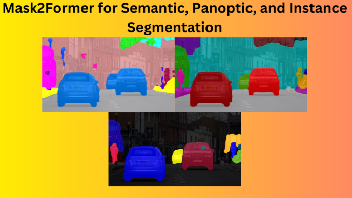 图像分割模型Mask2Former：同时支持语义、实例和全景分割