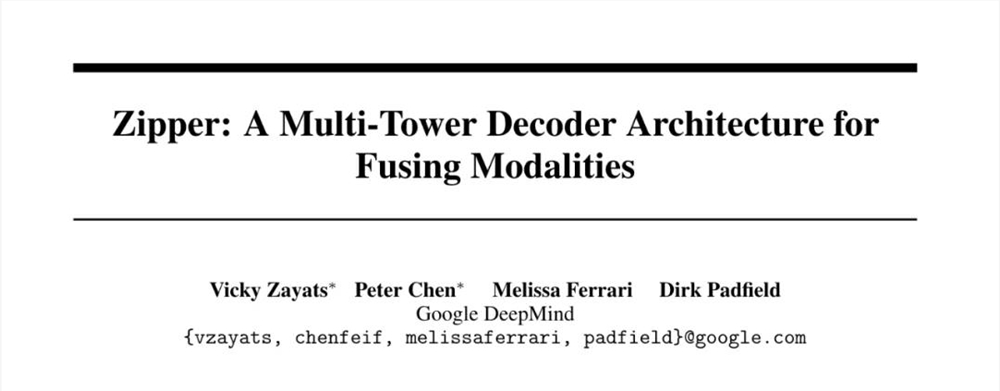 多模态大模型不够灵活，谷歌DeepMind创新架构Zipper：分开训练再「压缩」
