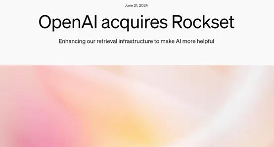 OpenAI收购Rockset，增强ChatGPT等数据搜索功能
